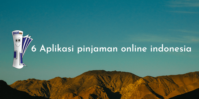 6 Aplikasi pinjaman online indonesia