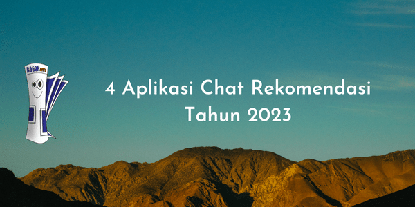4 Aplikasi Chat Rekomendasi Tahun 2023