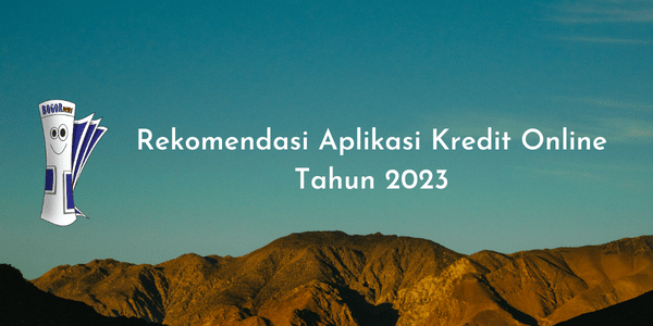 Rekomendasi Aplikasi Kredit Online Tahun 2023